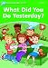 Book Dolphin Readers Level 3: What Did You Do Yesterday?