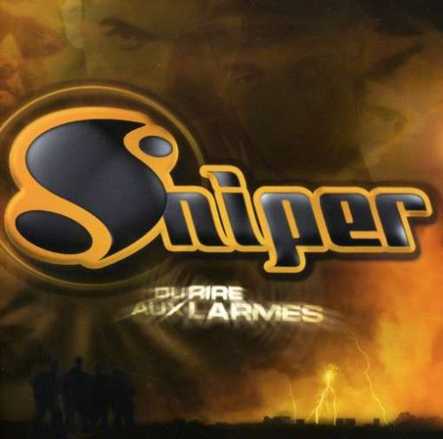 Sniper - Quand On Te Dit Lyrics - Zortam Music