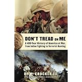 A 400-Year History of America at War, from Indian Fighting to Terrorist Hunting