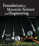 Foundations of Materials Science and Engineering (Mcgraw-Hill Series in Materials Science and Engineering.)