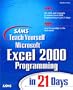 Sams Teach Yourself Excel 2000 Programming in 21 Days