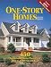 Book One-Story Homes: 450 Exceptional Home Plans from 810 to 5400 Square Feet