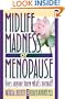 Midlife, Madness, or Menopause: Does Anyone Know What's Normal