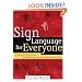 Sign Language for Everyone: A Basic Course in Communication with the Deaf
