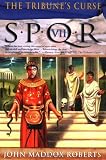 The Tribunes Curse (SPQR)