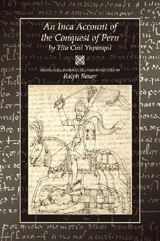 an inca account of the conquest of peru - ralph bauer an inca account of the conquest of peru - ralph bauer