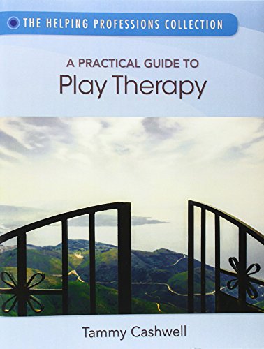 A Practical Guide to Play Therapy