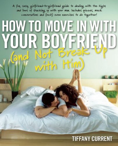How to Move in with Your Boyfriend by Tiffany Current