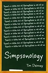 Simpsonology: There's a Little Bit of Springfield in All of Us