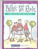Billy's pet rock : a first story about living things