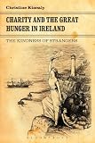 Charity and the great hunger in Ireland : the kindness of strangers