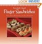 Tastefully Small -- Finger Sandwiches: Easy Party Sandwiches for All Occasions