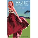 The A-List: Hollywood Royalty #1 (A-List Novels (Quality))