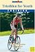 Triathlon for Youth: A Healthy Introduction to Competition (Ironman)