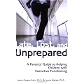 Late, Lost, and Unprepared