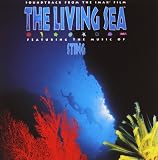 The Living Sea: Soundtrack From The IMAX Film