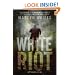 White Riot: A Joe Donovan Thriller (Joe Donovan Thrillers)