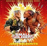 Small Soldiers: Original Soundtrack [SOUNDTRACK]