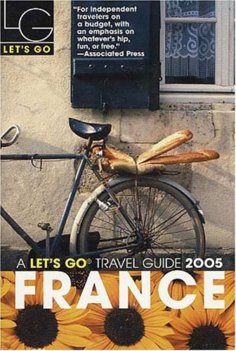 City Travel Guides Discounted  Books : Let's Go 2005 France (Let's Go France)