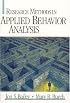 Research Methods in Applied Behavior Analysis