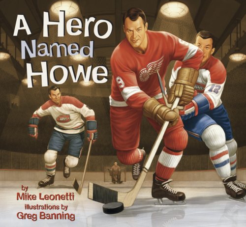 A Hero Named Howe (Hockey Heroes)