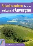 Balades nature dans les volcans d'Auvergne