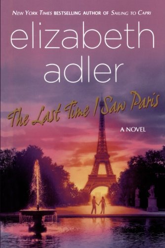 The Last Time I Saw Paris, by Elizabeth Adler