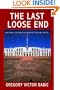 The Last Loose End