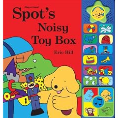 Spot's Noisy Toy Box