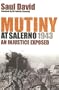MUTINY AT SALERNO: An Injustice Exposed