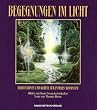 Begegnungen im Licht