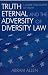 Truth Eternal and the Adversity of Diversity Law: A Simple Philosophy of Truth at Amazon Books: 511Z336NY7L._SL75_
