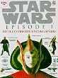 Star Wars. Episode 1. Die illustrierte Enzyklop�die