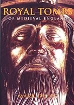 Royal Tombs of Medieval England