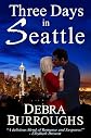 Three Days in Seattle