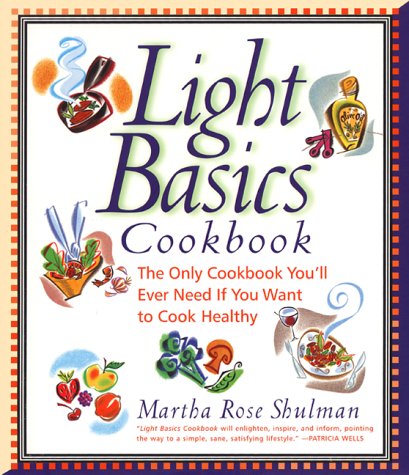 City Travel Guides Discounted  Books : Light Basics Cookbook: The Only Cookbook You'll Ever Need If You Want to Cook Healthy