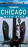 Frommer's Chicago with Kids (Frommer's With Kids)