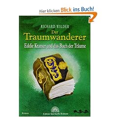 Der Traumwanderer. Eddie Kramer und das Buch der Tr�ume