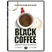 Black Coffee