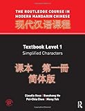 The Rouledge Course in Modern Mandarin Chinese Level 1, Simplified Characters
