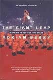 The Giant Leap: Mankind Heads for the Stars