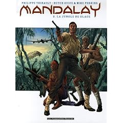 Mandalay, Tome 2 : La jungle de glace