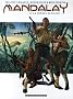 Mandalay, Tome 2 : La jungle de glace