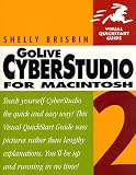 GoLive CyberStudio 2 for Macintosh (Visual QuickStart Guide)