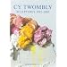 Cy Twombly: New Sculptures 1992-2005