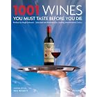 1001 Wines You Must Taste Before You Die by Universe, Hugh Johnson, and Neil Beckett