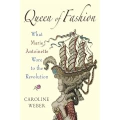 Queen of Fashion: What Marie Antoinette Wore to the Revolution