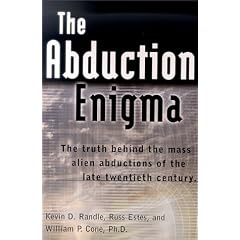 The Abduction Enigma: The Truth Behind the Mass Alien Abductions of the Late Twentieth Century