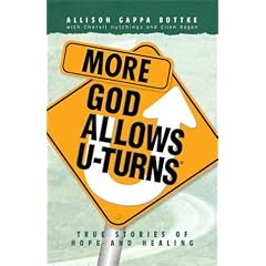 More God Allows U-Turns: True Stories of Hope and Healing