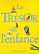 Le Tr�sor de l'enfance